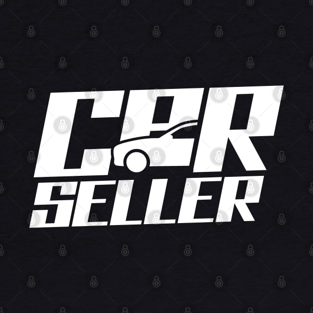 Car Salesman Vehicle Sell Automobile Cars Seller Dealer by dr3shirts